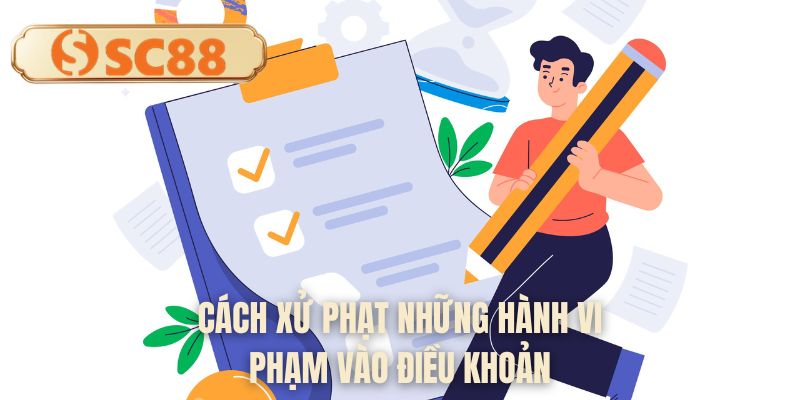 Cách xử phạt những hành vi phạm vào điều khoản